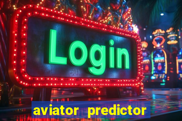 aviator predictor v4.0 activation code